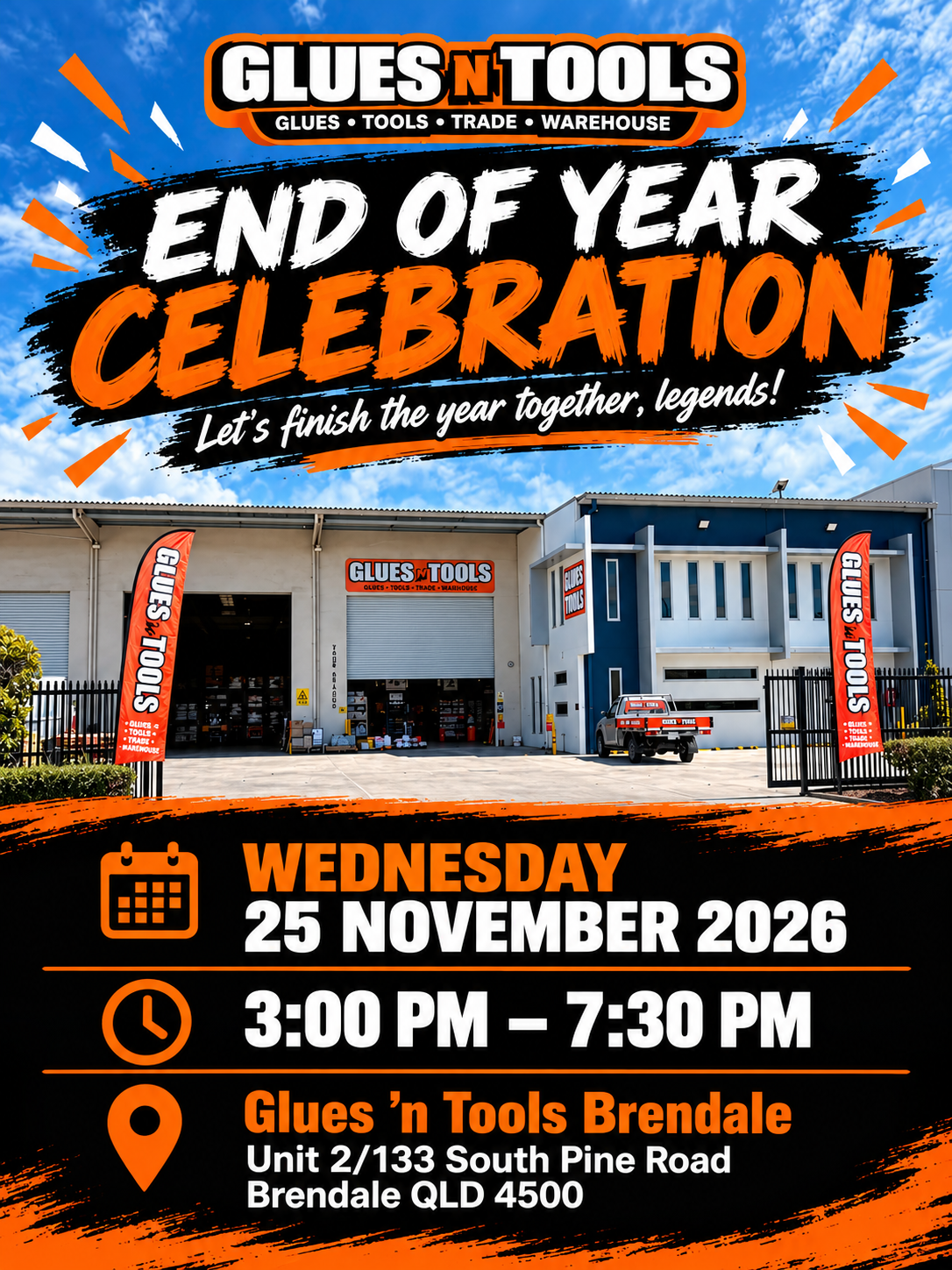 Glues 'n Tools End of Year Celebration event flyer. Wednesday 25 November 2026, 3:00 pm to 7:30 pm, Unit 2/133 South Pine Road, Brendale QLD 4500.
